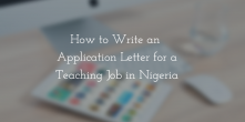 How to Write an Application Letter in Nigeria for a Teaching Job