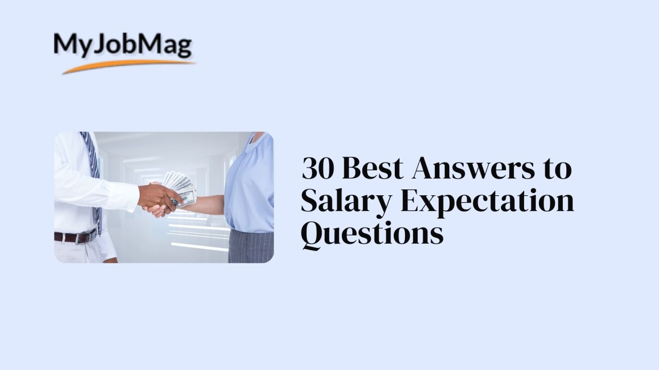30 Best Answers to Salary Expectation Questions