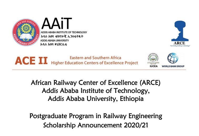 African Railway Center of Excellence Addis Ababa Institute of Technology Postgraduate Program in Railway Engineering Scholarship 2020/21