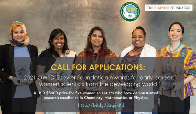 The OWSD - Elsevier Foundation Awards for Early Career Women Scientists in the Developing World