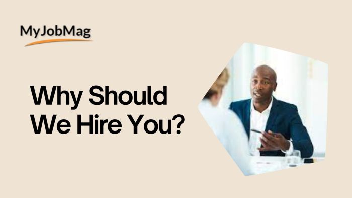 Why Should We Hire You (What to Say With Examples)
