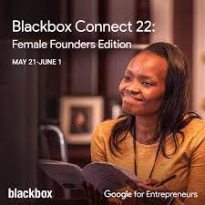 Apply: Blackbox Connect Program for Female Founders 2018 (Google for Entrepreneurs Scholarships Available)