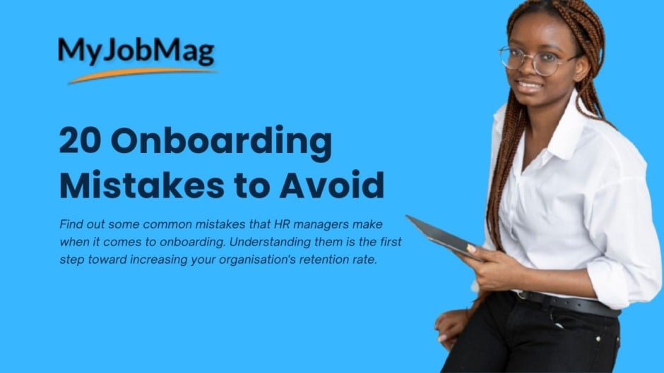 20 Common Onboarding Mistakes HR Managers Should Avoid