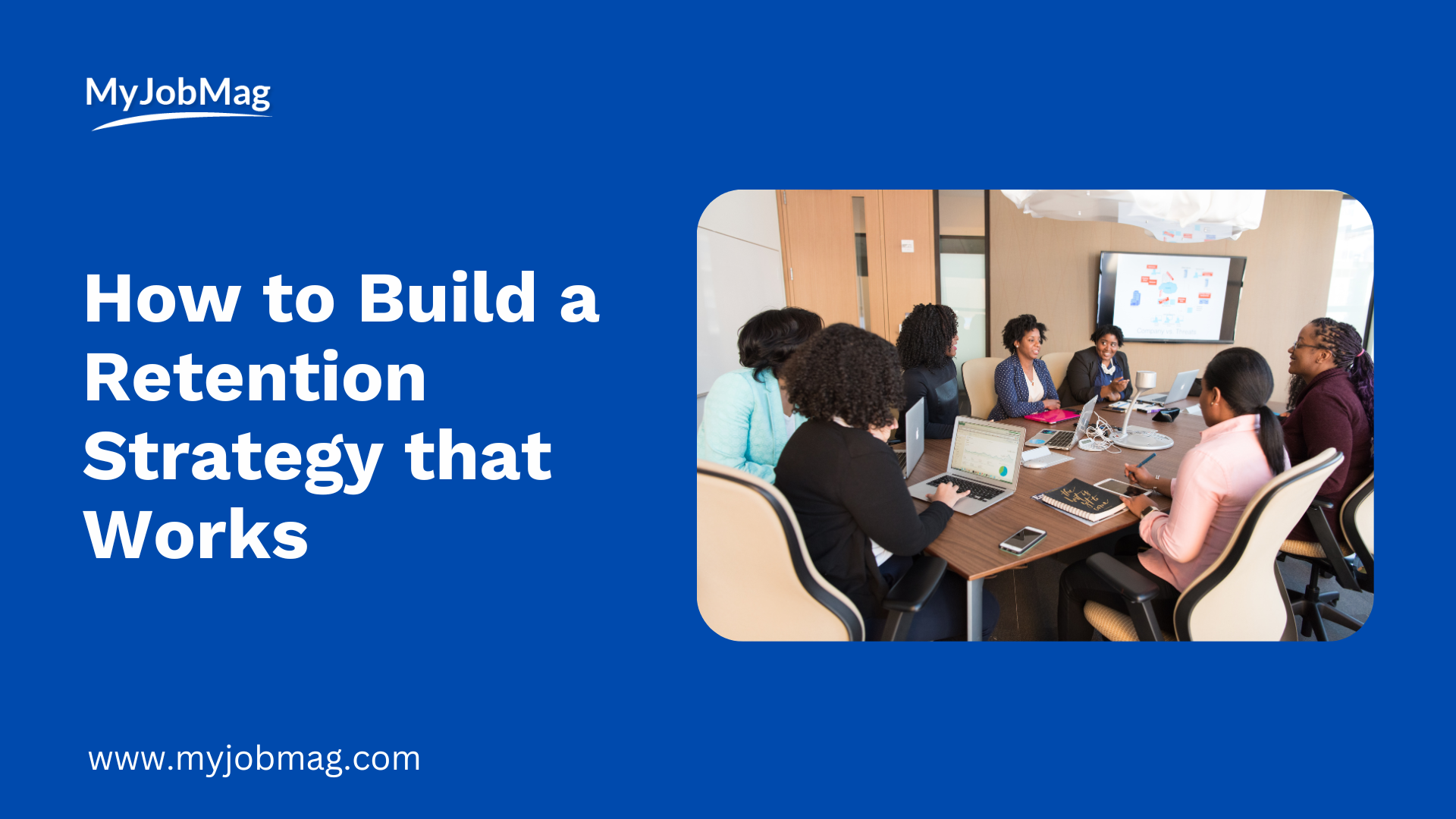 How to Build a Retention Strategy that Works