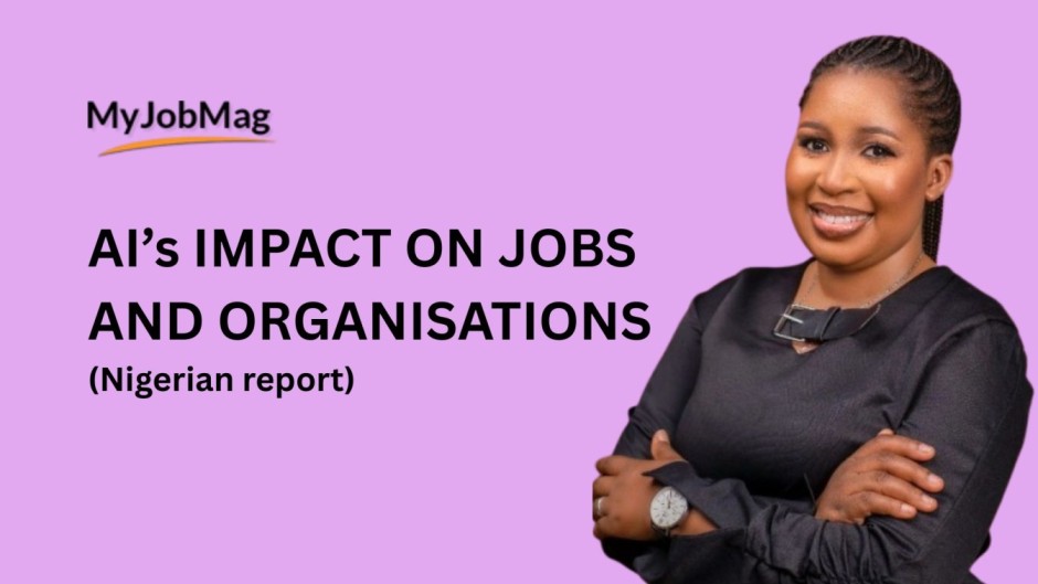 AI's Impact on Jobs and Organisations (Nigeria report)