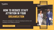 How to Reduce Staff Attrition in Your Organisation