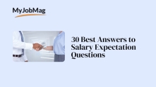 30 Best Answers to Salary Expectation Questions