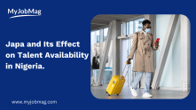 The Japa Syndrome and Its Effect on Talent Availability in Nigeria