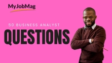 50 Business Analyst Job Interview Questions
