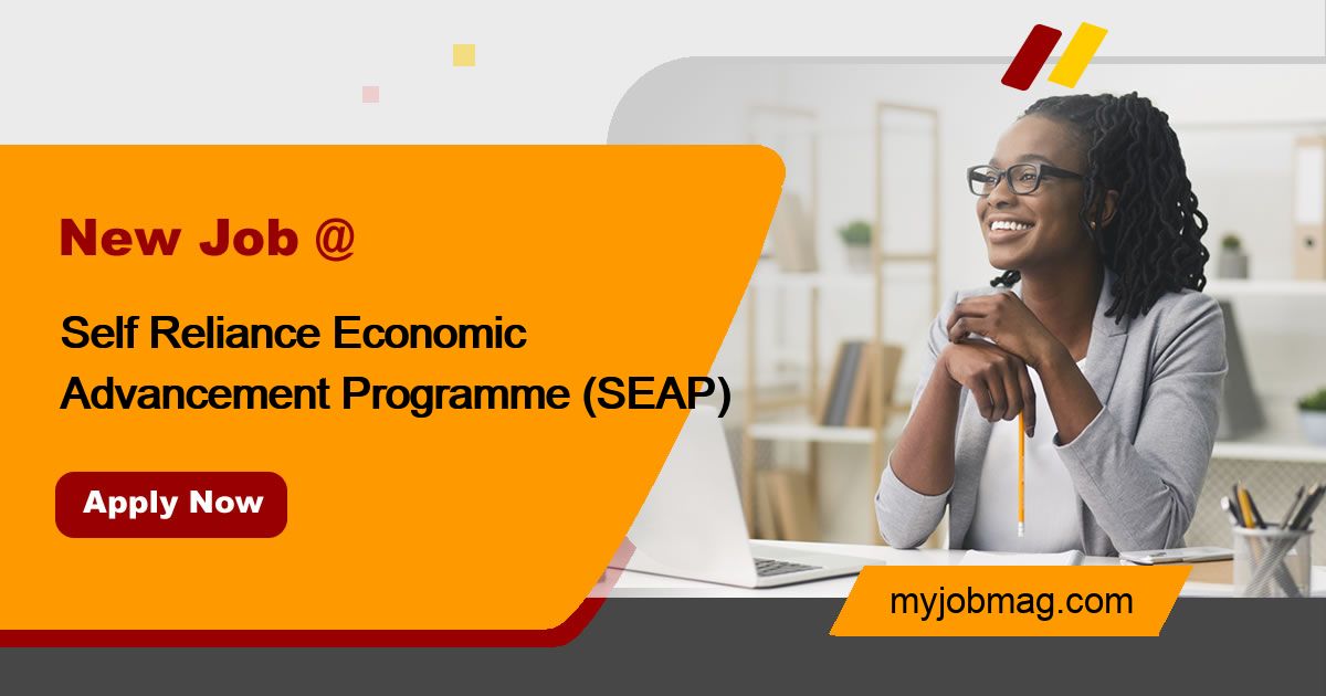 Seap Program Self Reliance Economic Advancement Programme (SEAP) Jobs in Nigeria ...