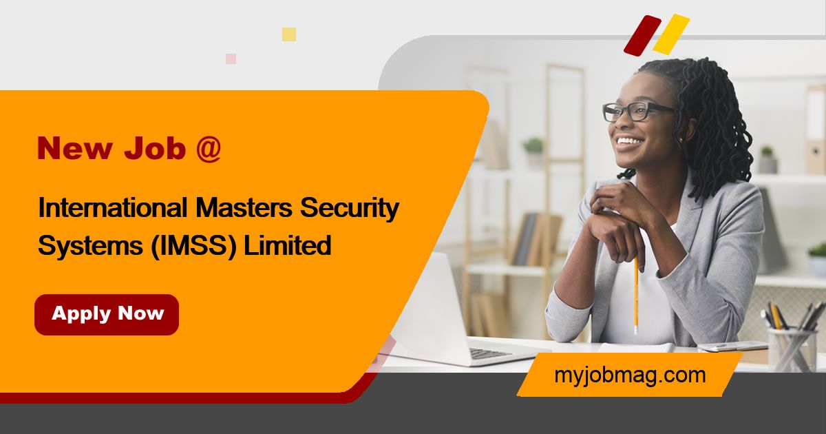 Job: Security Manager at International Masters Security Systems (IMSS) Limited