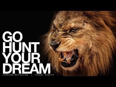 Go HUNT Your Dream